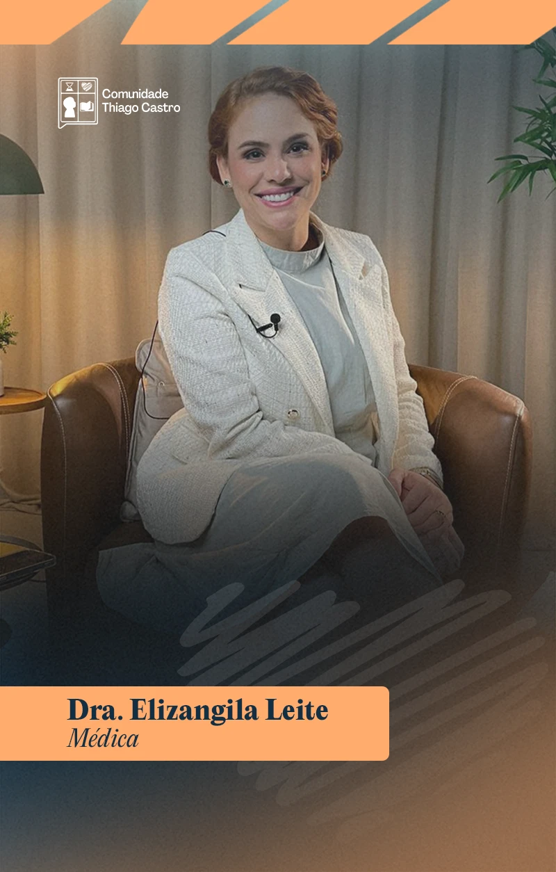 Dra. Elizangila Leite